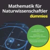 Wiley-VCH GmbH Mathematik-Mathematik für Naturwissenschaftler für Dummies
