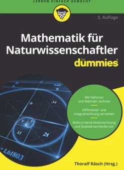 Wiley-VCH GmbH Mathematik-Mathematik für Naturwissenschaftler für Dummies
