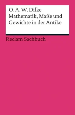 Mathematik, Maße und Gewichte in der Antike*Reclam Philipp Jun. Best