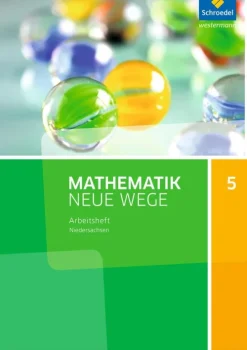 Schroedel Verlag GmbH Nach Schulform·Sekundarstufe|Nach Schulform·Gymnasium*Mathematik Neue Wege SI 5. Arbeitsheft. G9. Niedersachsen