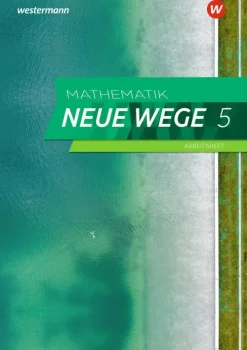 Westermann Schulbuch Nach Schulform·Sekundarstufe-Mathematik Neue Wege SI 5. Arbeitsheft mit Lösungen. G9. Nordrhein-Westfalen, Schleswig-Holstein