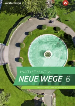 Westermann Schulbuch Nach Schulform·Sekundarstufe-Mathematik Neue Wege SI 6. Arbeitsheft mit Lösungen. Für Rheinland-Pfalz