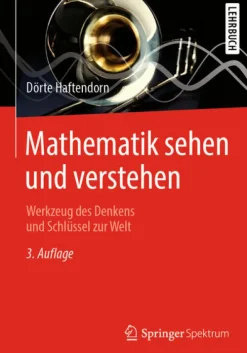 Mathematik sehen und verstehen*Springer-Verlag GmbH Hot