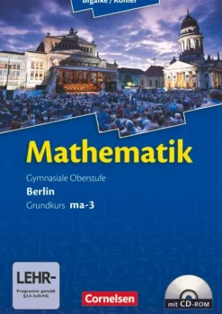 Cornelsen Verlag GmbH Nach Schulform·Sekundarstufe-Mathematik Sekundarstufe 2 Grundkurs ma-3 Qualifikationsphase. Schülerbuch Berlin