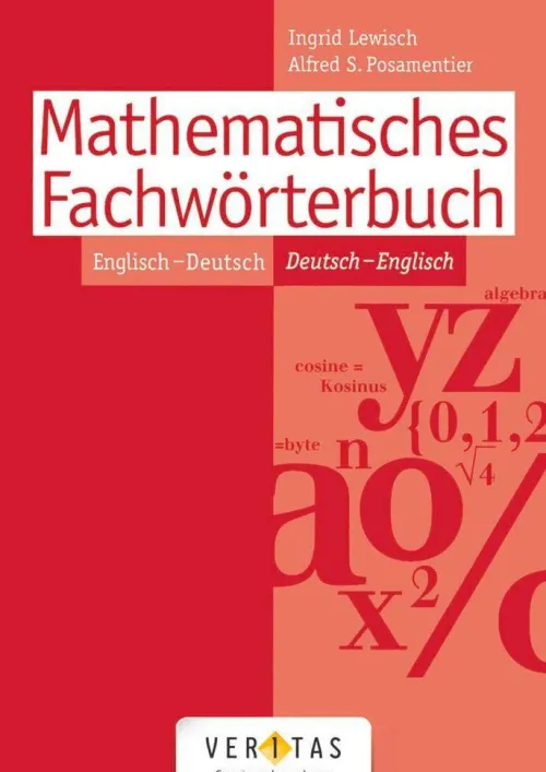 Veritas Verlag Mittlere Reife·Mathematik|Mittlere Reife·Fremdsprachen*Mathematisches Fachwörterbuch Englisch - Deutsch / Deutsch - Englisch