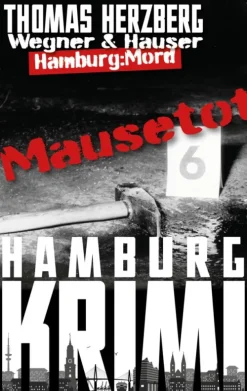 Mausetot: Wegner & Hauser*BookRix Best