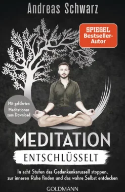 Goldmann TB Self Care*Meditation entschlüsselt