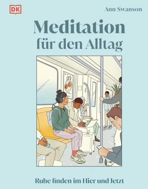 Dorling Kindersley Verlag Wellness & Entspannung*Meditation für den Alltag