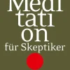 Meditation für Skeptiker*O.W. Barth eBook Online