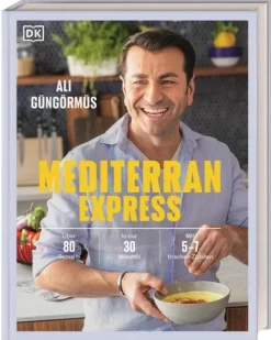 Dorling Kindersley Verlag Star-Köche|Schnelle Küche*Mediterran Express