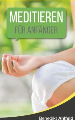 Meditieren lernen für Anfänger*BoD - Books on Demand Clearance