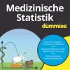 Medizinische Statistik für Dummies*Wiley-VCH GmbH Online