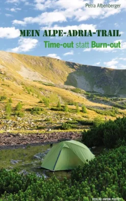 Mein Alpe-Adria-Trail*Verlag Anton Pustet