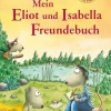 Beltz Verlagsgruppe Freundebücher-Mein Eliot und Isabella-Freundebuch
