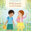 Usborne Verlag Stickerhefte*Mein erstes Anziehpuppen-Stickerbuch: Stella kommt in die Schule