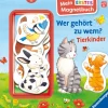 Ravensburger Verlag 0-3 Jahre*Mein erstes Magnetbuch - Wer gehört zu wem? Tierkinder