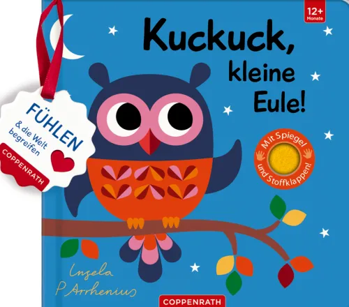 Mein Filz-Fühlbuch: Kuckuck, kleine Eule!*Coppenrath Best