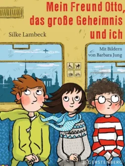 Gerstenberg Verlag GmbH & Co. KG Fußball*Mein Freund Otto, das große Geheimnis und ich