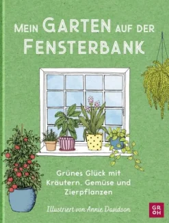 Mein Garten auf der Fensterbank*Groh Verlag Sale