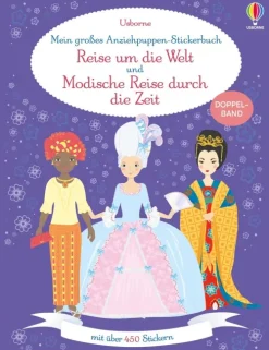 Usborne Verlag Stickerhefte-Mein großes Anziehpuppen-Stickerbuch: Reise um die Welt und Modische Reise durch die Zeit