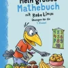 Mein großes Mathebuch mit Rabe Linus - 1. Klasse*Bibliograph. Instit. GmbH Clearance