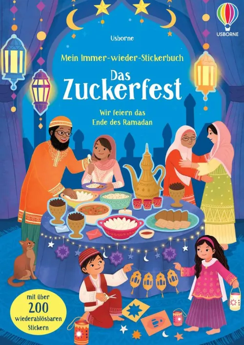 Usborne Verlag Stickerhefte-Mein Immer-wieder-Stickerbuch: Das Zuckerfest