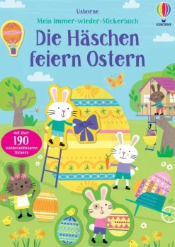 Usborne Verlag Stickerhefte*Mein Immer-wieder-Stickerbuch: Die Häschen feiern Ostern