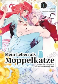 Mein Leben als Moppelkatze - Wie ich auf Samtpfoten das Herz des Herzogs stahl 01*Altraverse GmbH