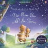 Usborne Verlag 0-3 Jahre*Mein leuchtendes Gute-Nacht-Buch: Der kleine Bär zählt die Sterne