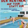Mein Mann, der Rentner, auf Tour statt Kur*Penguin Random House Clearance