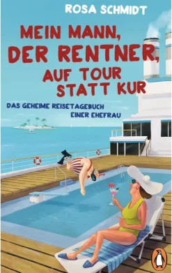 Mein Mann, der Rentner, auf Tour statt Kur*Penguin Random House Clearance