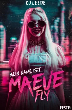 Mein Name ist Maeve Fly*Festa Verlag Clearance