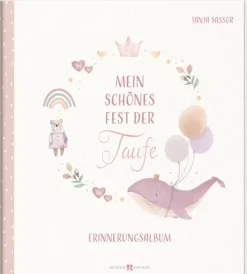 Butzon & Bercker Geburt & Taufe-Mein schönes Fest der Taufe