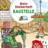 Ars Edition GmbH Stickerhefte*Mein Stickerheft Baustelle