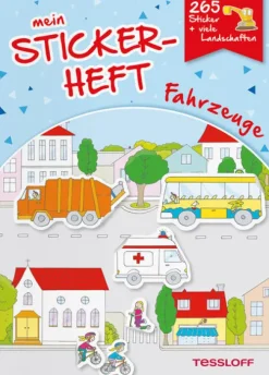 Mein Stickerheft. Fahrzeuge*Tessloff Verlag Hot