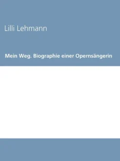 BoD - Books on Demand Tagebücher*Mein Weg. Biographie einer Opernsängerin