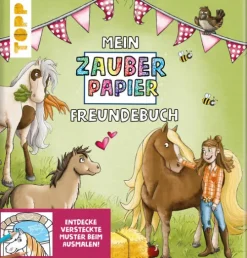 frechverlag GmbH Freundebücher*Mein Zauberpapier Freundebuch Süße Pferde