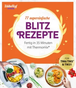 falkemedia Thermomix®|Meal Prep-mein ZauberTopf Einfach lecker! 77 supereinfache Blitzrezepte