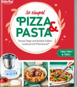 falkemedia GmbH Thermomix®-mein ZauberTopf Einfach lecker! Pizza und Pasta