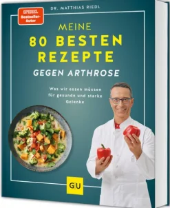 Graefe und Unzer Verlag Vollwertküche*Meine 80 besten Rezepte gegen Arthrose