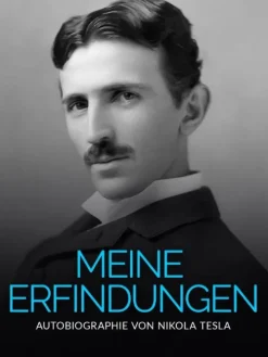 Meine Erfindungen (Übersetzt)*Stargatebook Clearance