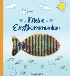 Meine Erstkommunion - Ein Erinnerungsalbum*Kaufmann Ernst Vlg GmbH Discount