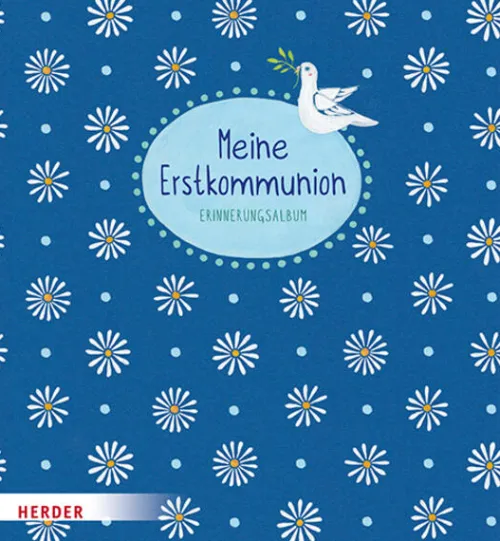 Herder Verlag GmbH Kommunion & Konfirmation*Meine Erstkommunion - Erinnerungsalbum Margeriten