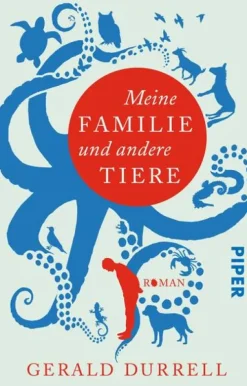 Meine Familie und andere Tiere*Piper Verlag GmbH Best