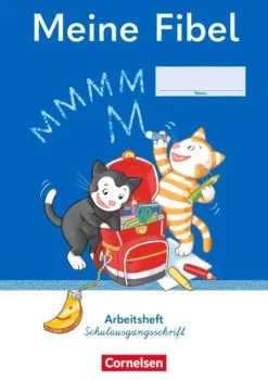 Cornelsen Verlag GmbH Nach Schulform·Förderschule-Meine Fibel 1. Schuljahr. Arbeitsheft in Schulausgangsschrift