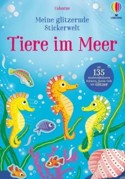 Meine glitzernde Stickerwelt: Tiere im Meer*Usborne Verlag Clearance