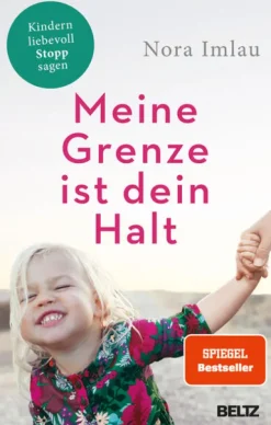 Beltz Verlagsgruppe Familie & Kind|Pädagogik-Meine Grenze ist dein Halt