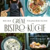 AT Verlag Kochbücher Nach Zutaten*Meine grüne französische Bistro-Küche