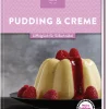 Dr. Oetker Verlag Desserts*Meine Lieblingsrezepte: Pudding & Creme