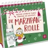 Meine liebste Turnübung im Advent: die Marzipanrolle*Groh Verlag Online